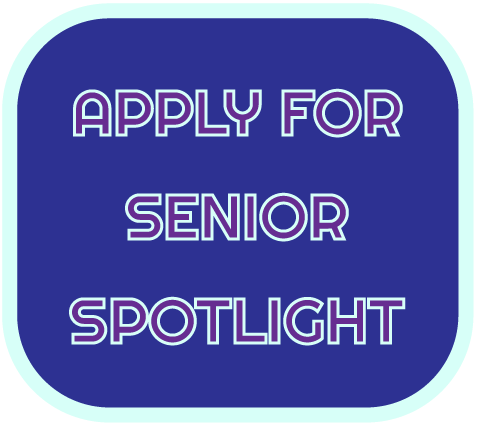 APPLY FOR SENIOR SPOTLIGHT
